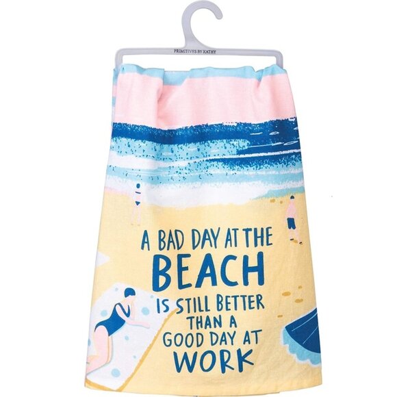 Primitives by Kathy Kitchen Towel - Bad Day at the Beach ...is still better than - Picture 1 of 2